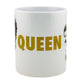 Queen Mug Forever